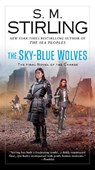 The Sky-blue Wolves - STIRLING,  S. M. - 9780451490704