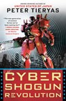 Cyber Shogun Revolution - Peter Tieryas - 9780451491022