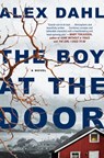 The Boy at the Door - Alex Dahl - 9780451491800