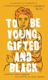To Be Young, Gifted and Black - Lorraine Hansberry - 9780451531780