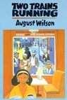 Wilson, A: Two Trains Running - August Wilson - 9780452269293