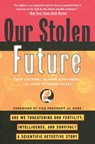 Our Stolen Future - Theo Colborn ; Dianne Dumanoski ; John Peterson Myers - 9780452274143