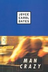 Man Crazy - Joyce Carol Oates - 9780452277243
