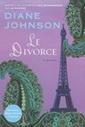 Le Divorce - Diane Johnson - 9780452277335