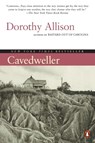 Cavedweller - Dorothy Allison - 9780452279698