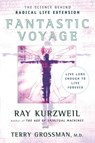 Fantastic Voyage - Ray Kurzweil ; Terry Grossman - 9780452286672