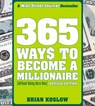 365 Ways to Become a Millionaire: (Without Being Born One) - Brian Koslow - 9780452288966