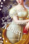 Confessions of a Jane Austen Addict - Laurie Viera Rigler - 9780452289727