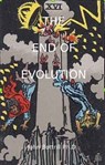 The End of Evolution - John Bottrill - 9780463002001