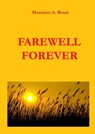 Farewell Forever - Massimo A. Rossi - 9780463021880