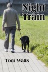 Night Train - Tom Watts - 9780463036778