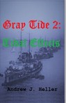 Gray Tide 2: Tidal Effects - Andrew J. Heller - 9780463051986