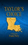 Taylor's Choice - Frank Perry - 9780463062968