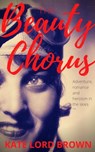 The Beauty Chorus - Kate Lord Brown - 9780463093351