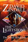 The Lightstone - Part One: The Ninth Kingdom (Book One of the Ea Cycle) - David Zindell - 9780463101841