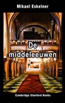 De Middeleeuwen - Mikael Eskelner - 9780463137345