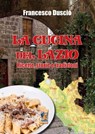 La Cucina tradizionale del Lazio - Francesco Duscio - 9780463157152