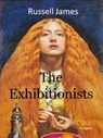 The Exhibitionists - Russell James - 9780463180617