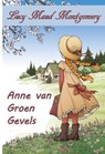 Anne van Groen Gevels - Lucy Maud Montgomery - 9780463180839