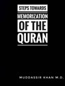 Steps towards Memorization of the Quran - Dr. Muddassir Khan - 9780463193952