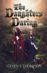 The Daughters Daring - Steven Thompson - 9780463197943