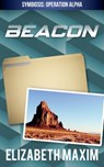 Beacon (Symbiosis, Book 1) - Elizabeth Maxim - 9780463200711