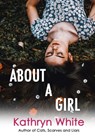 About a Girl - Kathryn White - 9780463267233