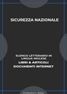 Sicurezza Nazionale: Elenco Letterario in Lingua Inglese: Libri & Articoli, Documenti Internet - Christopher L. Bailey - 9780463285282