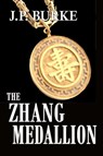 The Zhang Medallion - J.P. Burke - 9780463297643