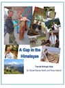 A Gap in the Himalayas: Travel in China, Southeast Asia, Nepal, India and Sri Lanka - Robert Murray-Smith ; Tricia Holland - 9780463334904