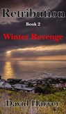 Retribution Book 2: Winter Revenge - Dave Harvey - 9780463339947