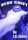 Blue Shift - F. A. Jones - 9780463340981