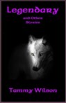 Legendary and Other Stories - Tammy Wilson - 9780463354865