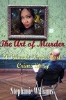 The Art of Murder: A Vincent Kapoulous Crime Story - Stephanie Williams - 9780463395011