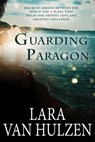 Guarding Paragon - Lara Van Hulzen - 9780463404249