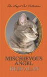 Mischievous Angel - Reid Alan - 9780463414040