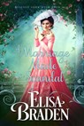 A Marriage Made in Scandal - Elisa Braden - 9780463428245