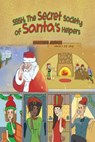 SSSH: The Secret Society of Santa's Helpers - Heather Mirich - 9780463444535