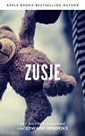 Zusje - Edward Hendriks - 9780463473443