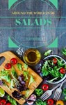 Around the World in 50 Salads - Nikki Turner - 9780463479186