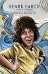Spare Parts-A Rollicking Ride through the late 60s and early 70s - Diana B. Roberts - 9780463533697