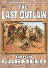 The Outlaws 1: The Last Outlaw - Brian Garfield - 9780463550601