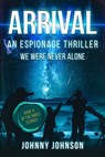 Arrival - Johnny Johnson - 9780463578971