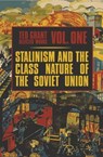 Ted Grant Selected Works, Vol. 1: Stalinism and the Class Nature of the Soviet Union - Ted Grant - 9780463587102