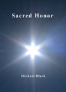 Sacred Honor - Michael Black - 9780463589427