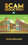Scam Seduction - Simon Benjamin - 9780463593493