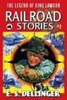 The Legend of King Lawson - E.S. Dellinger - 9780463617816