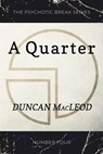 A Quarter - Duncan MacLeod - 9780463620113