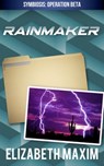 Rainmaker (Symbiosis, Book 2) - Elizabeth Maxim - 9780463630990