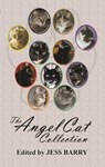 The Angel Cat Collection - Rigel Ailur ; Azure Avians ; Reid Alan ; Kris Katzen - 9780463644751